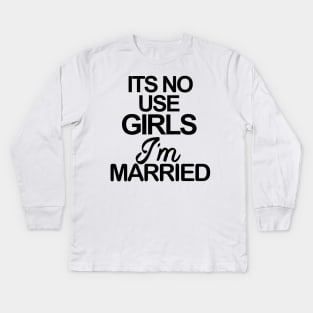 IM MARRIED Kids Long Sleeve T-Shirt